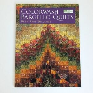 That Patchwork Place Colorwash Bargello Quilts Craft Book by Beth Ann Williams